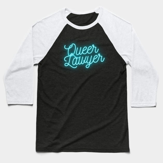 Queer Lawyer - Blue Baseball T-Shirt by Georgia Family Law Project